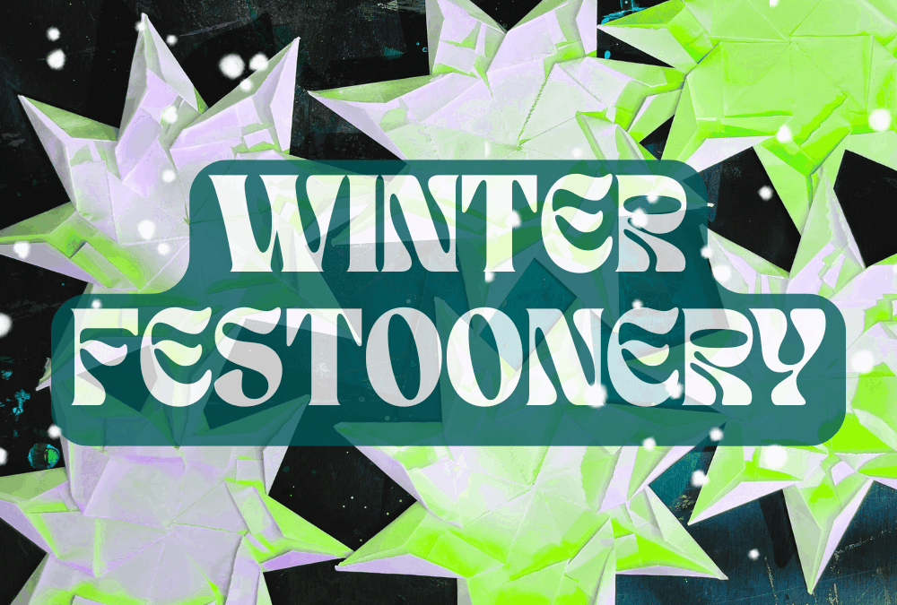 Winter Festoonery Workshop