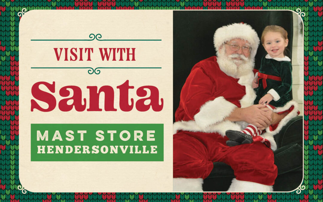 Visit with Santa at Mast General Store