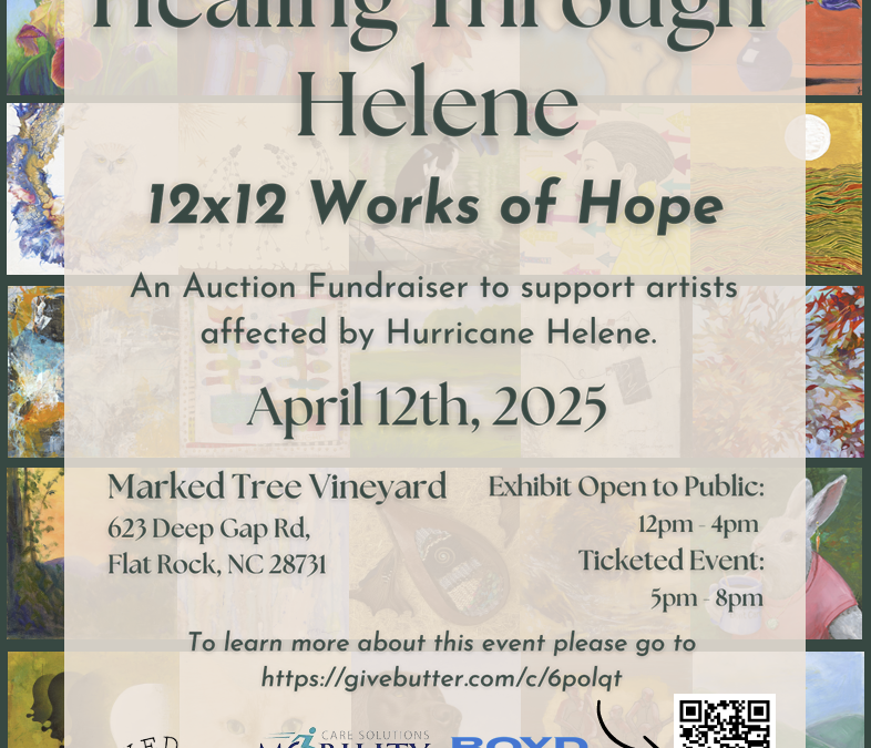 Healing through Helene: 12×12 Works of Hope, A Gala at Marked Tree!