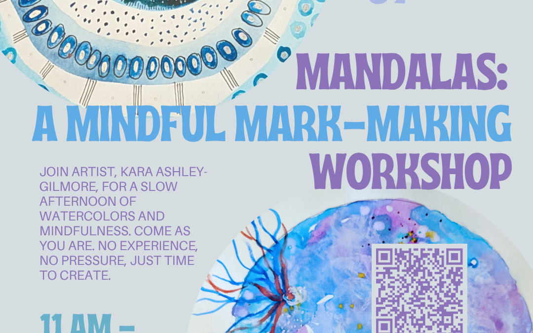 Mindful Mark-Making: Mandalas