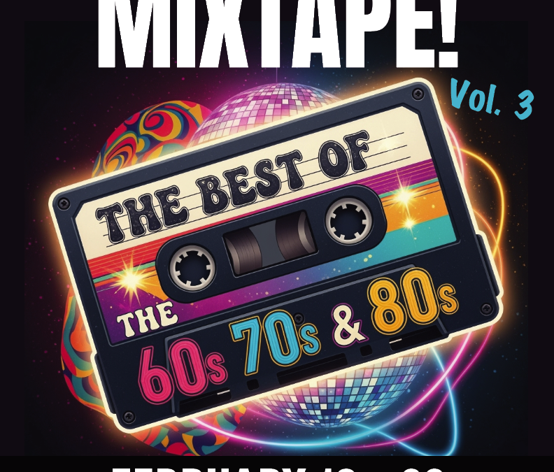 Mixtape Vol. 3: The Music of the 60’s, 70’s, and 80’s