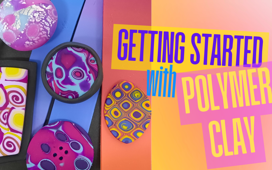 Getting Started with Polymer Clay
