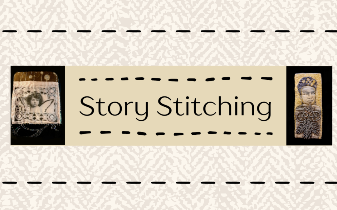 “Story Stitching” Workshop