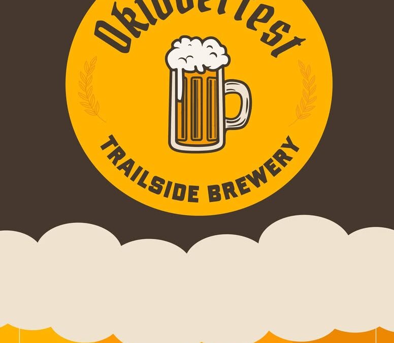 Oktoberfest Weekend Celebration at Trailside